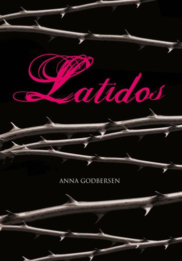 Latidos (Latidos 1) - Anna Godbersen