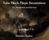 Latin Black Magic Incantations
