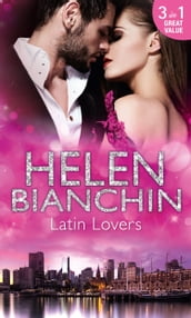 Latin Lovers: A Convenient Bridegroom / In the Spaniard s Bed / The Martinez Marriage Revenge