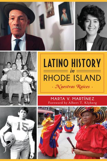 Latino History in Rhode Island - Marta V. Martínez