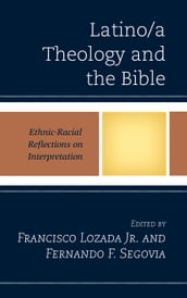 Latino/a Theology and the Bible