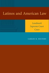 Latinos and American Law