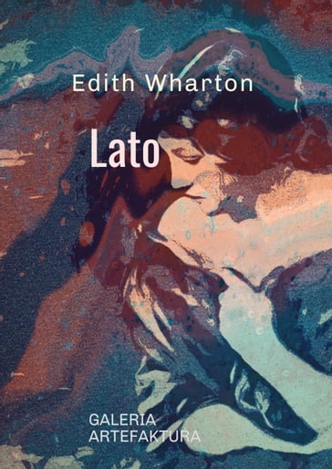 Lato - Edith Wharton