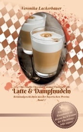 Latte & Dampfnudeln