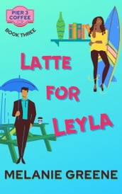 Latte for Leyla