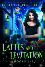 Lattes and Levitation, Books 1-3