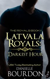 Latvala Royals: Darkest Hour