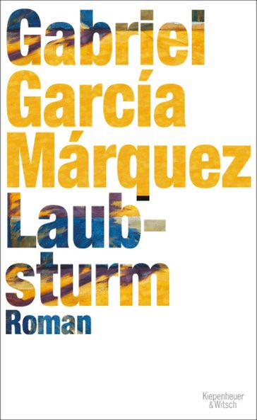 Laubsturm - Gabriel García Márquez