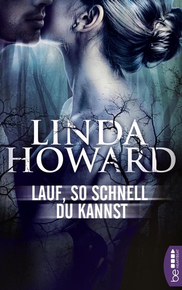 Lauf, so schnell du kannst - Linda Howard