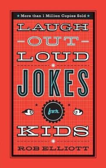 Laugh¿Out¿Loud Jokes for Kids - Rob Elliott