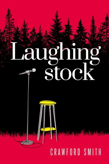 Laughingstock - Crawford Smith