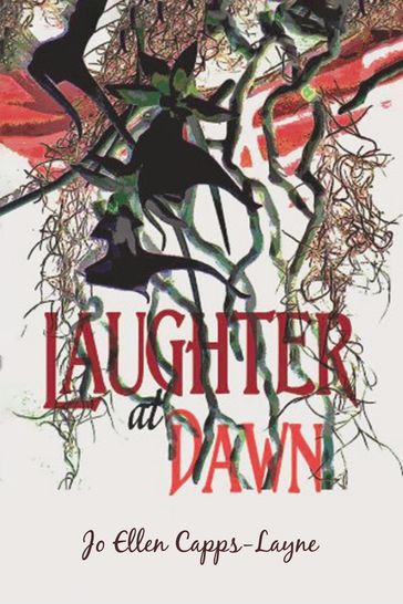 Laughter at Dawn - Jo Ellen Capps Layne