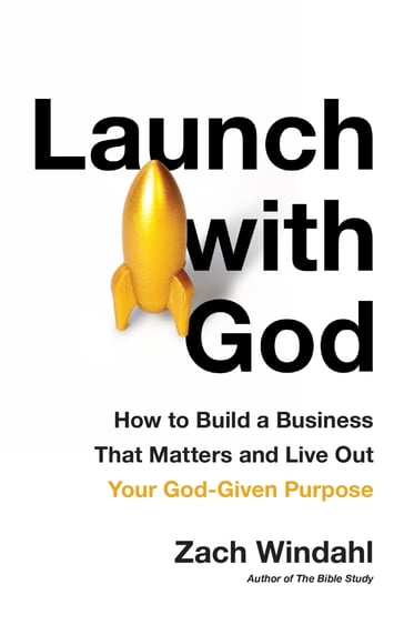 Launch with God - Zach Windahl