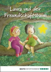 Laura und der Freundschaftsbaum