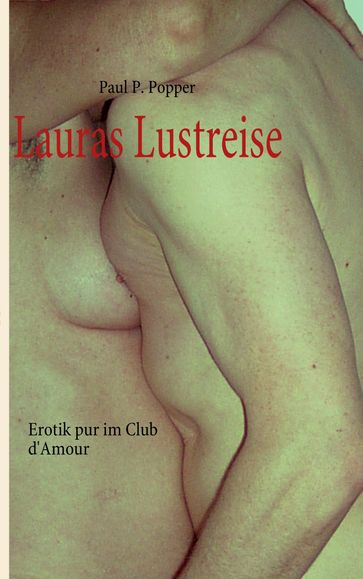 Lauras Lustreise - Paul P. Popper