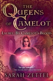Laurel: By Camelot s Blood