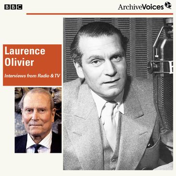 Laurence Olivier In His Own Words - Laurence Olivier