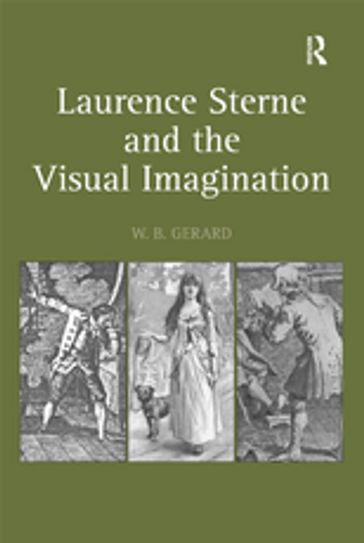 Laurence Sterne and the Visual Imagination - W.B. Gerard