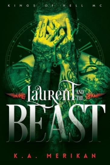 Laurent and the Beast (gay time travel romance) - K a Merikan