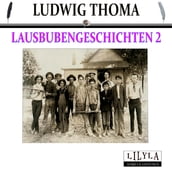 Lausbubengeschichten 2