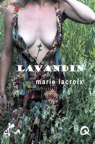 Lavandin - Marie Lacroix