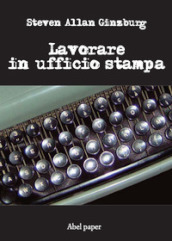 Lavorare in ufficio stampa