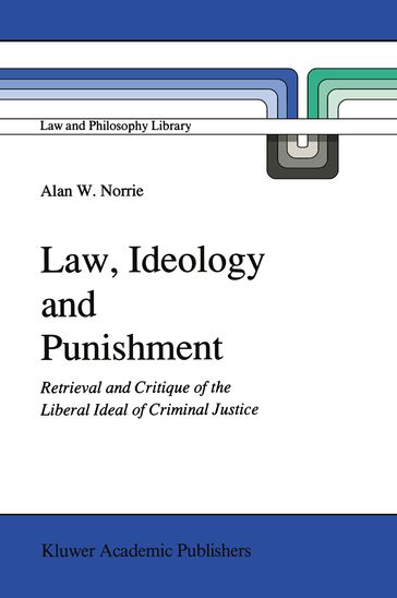 Law, Ideology and Punishment - A.W. Norrie