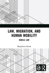 Law, Migration, and Human Mobility