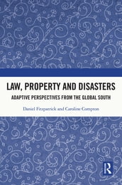 Law, Property and Disasters