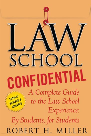 Law School Confidential - Robert H. Miller
