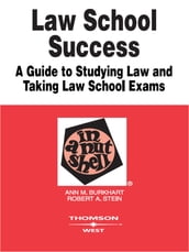 Law School Success in a Nutshell, 2d