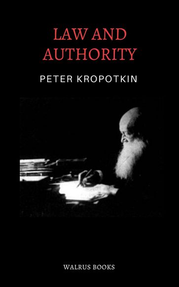 Law and Authority - Peter Kropotkin