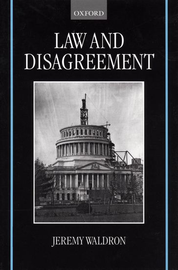 Law and Disagreement - Jeremy Waldron