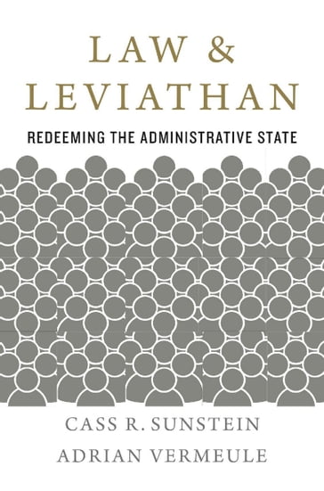 Law and Leviathan - Adrian Vermeule - Cass R. Sunstein