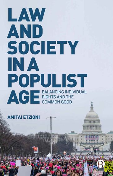 Law and Society in a Populist Age - Amitai Etzioni
