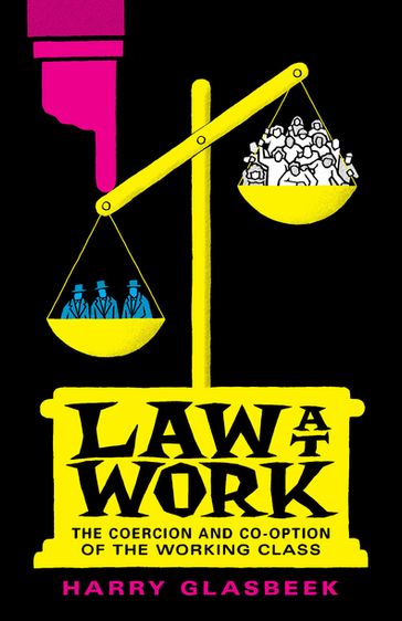 Law at Work - Harry Glasbeek