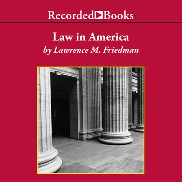 Law in America - Lawrence M. Friedman