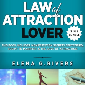 Law of Attraction Lover - Elena G.Rivers