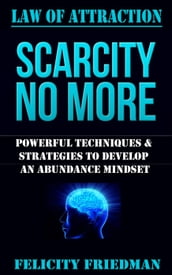 Law of Attraction: Scarcity No More