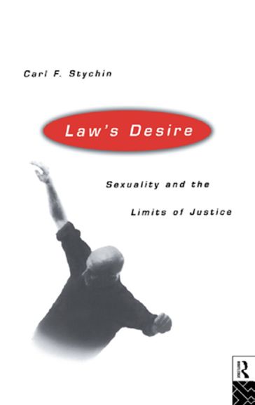 Law's Desire - Carl Stychin