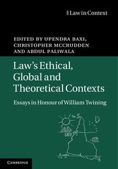 Law s Ethical, Global and Theoretical Contexts