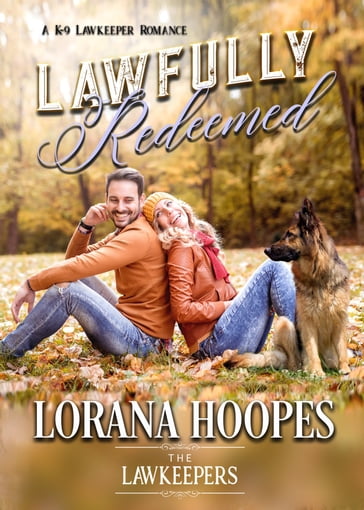 Lawfully Redeemed - Lorana Hoopes