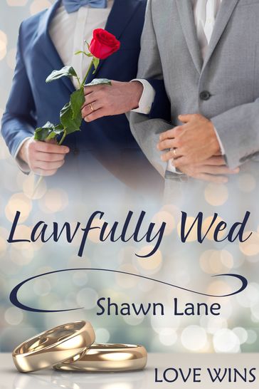 Lawfully Wed - Shawn Lane
