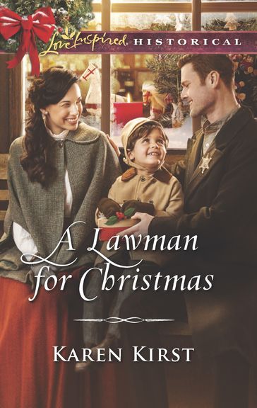 A Lawman For Christmas (Smoky Mountain Matches, Book 12) (Mills & Boon Love Inspired Historical) - Karen Kirst