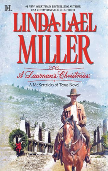 A Lawman's Christmas: A McKettricks of Texas Novel - Linda Lael Miller