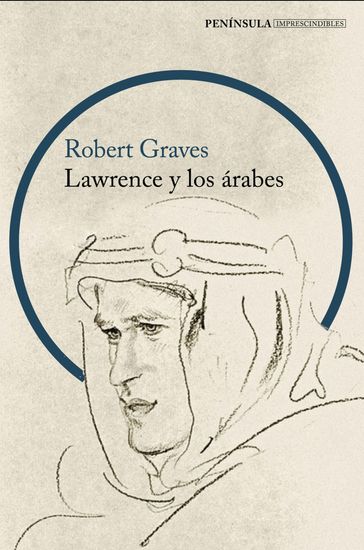 Lawrence y los árabes - Robert Graves