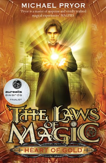 Laws Of Magic 2: Heart Of Gold - Michael Pryor