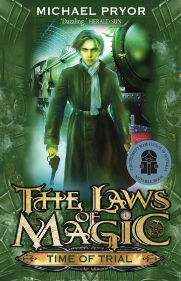 Laws Of Magic 4: Time Of Trial - Michael Pryor