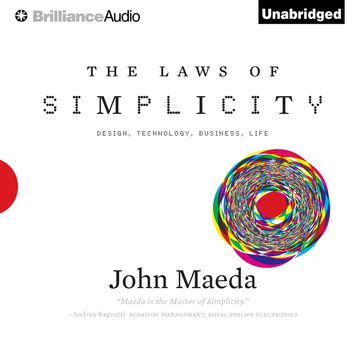 Laws of Simplicity, The - John Maeda