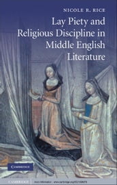Lay Piety and Religious Discipline in Middle English Literature